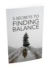 5 Secrets To Finding Balance